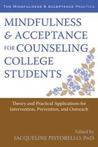 Mindfulness And Acceptance For Counseling College Students
