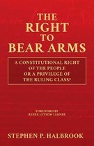 The Right to Bear Arms