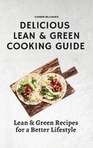 Delicious Lean & Green Cooking Guide