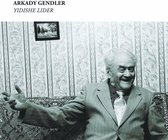 Arkady Gendler - Yiddishe Lider (CD)