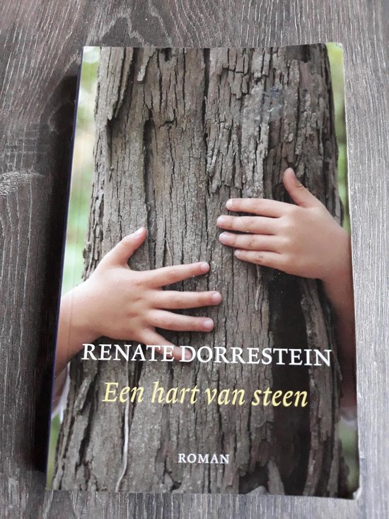 Een hart van steen, Renate Dorrestein