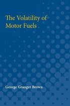 The Volatility of Motor Fuels