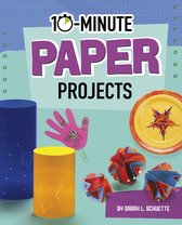 10-Minute Makers - 10-Minute Paper Projects
