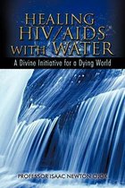 Healing HIV/AIDS with Water