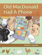Picture Books- Old MacDonald Had A Phone