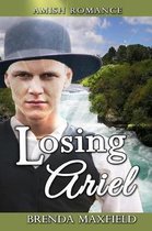 Amish Romance: Losing Ariel