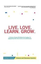Live Love Learn Grow