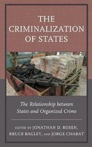 Security in the Americas in the Twenty-First Century-The Criminalization of States