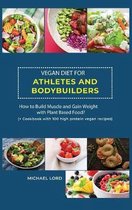 Vegan Diet for Athletes and Bodybuilders