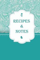 Recipe & Notes: Zentangle Floral Cover Design / Size 6  x 9  Easy to Write In / 104 pages