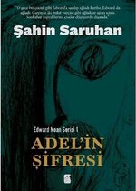 Adel'in Şifresi   Edward Noan Serisi 1