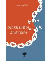 Dilim Kırdı Zincirini