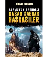 Berkkan, K: Alamutun Efendisi Hasan Sabbah ve Hashasiler