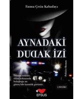 Aynadaki Dudak İzi