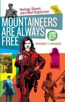 Mountaineers Are Always Free