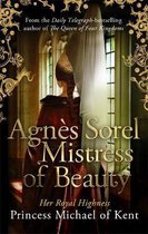 Agnes Sorel Mistress Of Beauty