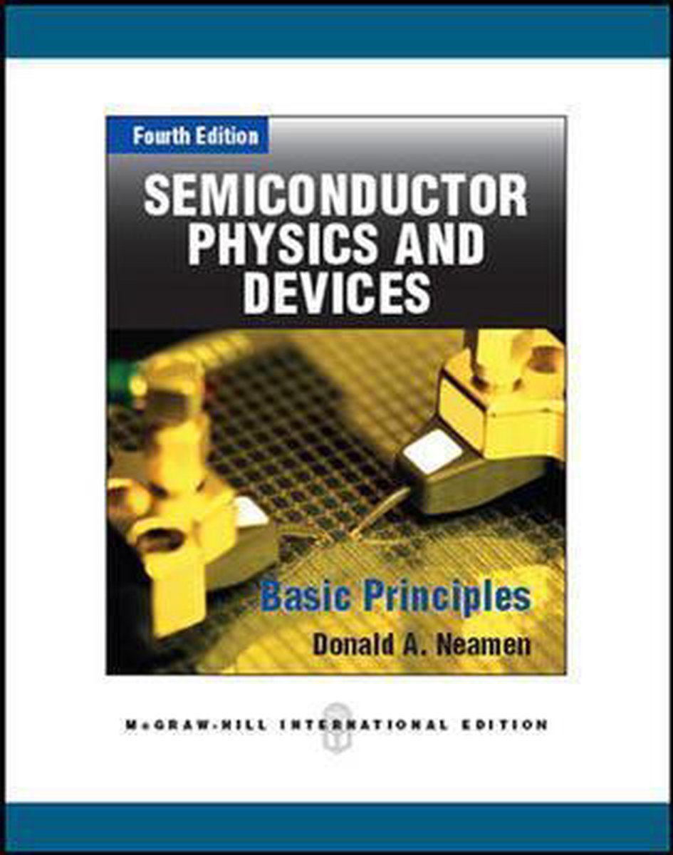 Semiconductor Physics And Devices (Int'l Ed) - Donald Neamen