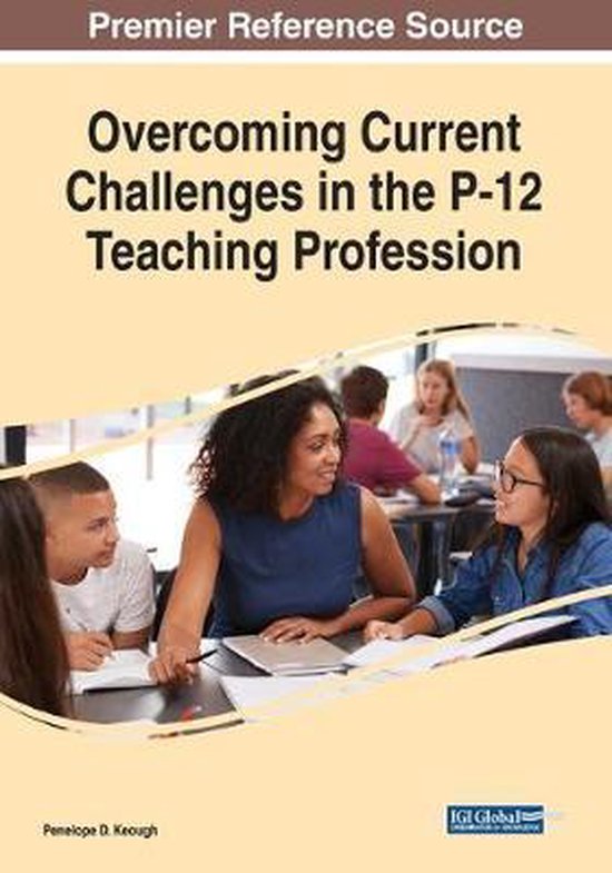Overcoming Current Challenges in the P-12 Teaching Professio ... - cover