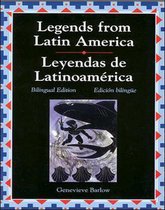 Legends from Latin America/Leyendas de Latinoamerica