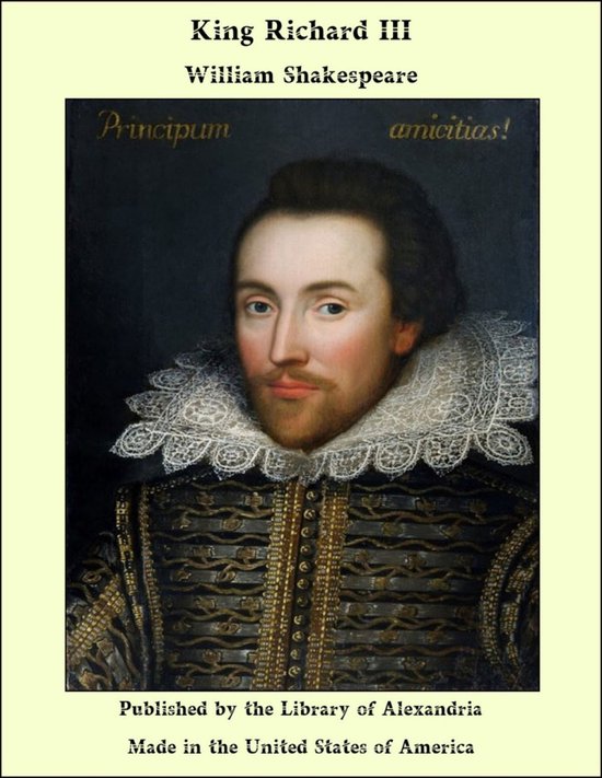 Portret van William Shakespeare, met de tekst 'King Richard III', 'Principum amicitias!'