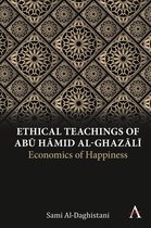 Ethical Teachings of Abū Ḥmid al-Ghazlī