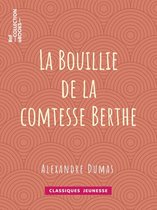 Classiques Jeunessse - La Bouillie de la comtesse Berthe