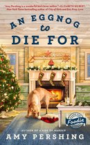 A Cape Cod Foodie Mystery 2 - An Eggnog to Die For