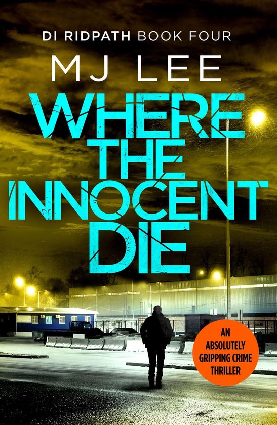 DI Ridpath Crime Thriller 4 - Where the Innocent Die - cover