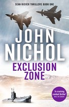 The Sean Riever Thrillers 1 - Exclusion Zone