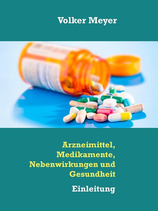 Arzneimittel, Medikamente, Nebenwirkungen und Gesundheit - cover
