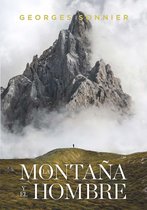 No ficción - La montaña y el hombre