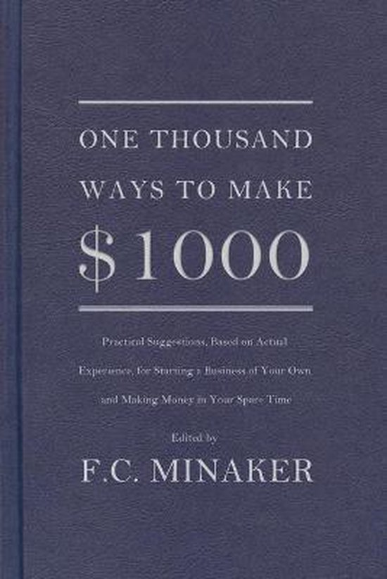 One Thousand Ways to Make $1000
