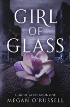Boekomslag van "Girl of Glass" met een paarse bloem op de voorgrond, stadsgezicht op de achtergrond, titel "GIRL OF GLASS" en auteur Megan O'Russell.