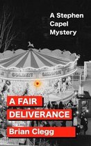 Stephen Capel Murder Mysteries-A Fair Deliverance