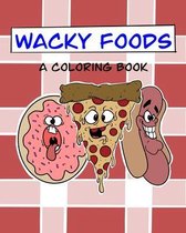 Wacky Foods