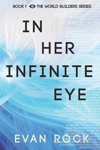 In Her Infinite Eye