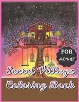 Secret Village Coloring Book For Adult