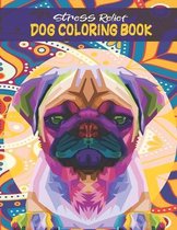 Stress Relief Dog Coloring Book