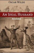 An Ideal Husband Annotated