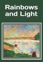 Rainbows and Light