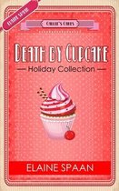 The Death by Cupcake Series The Holiday Collection