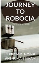 Journey To Robocia