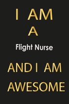 I am a Flight Nurse And I am awesome