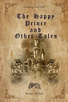 The Happy Prince and Other Tales