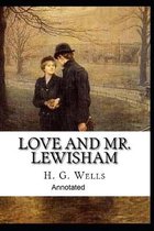 Love and Mr Lewisham Annotated