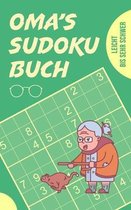 Oma's Sudoku Buch - leicht bis sehr schwer