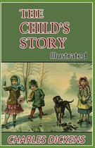 The Child's Story Illustrated