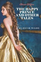 The Happy Prince and Other Tales