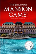 The Billionaire's Mansion Game!