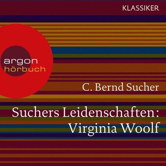 Suchers Leidenschaften: Virginia Woolf - Eine Einführung in ... - cover